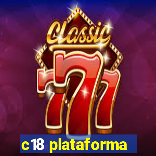 c18 plataforma